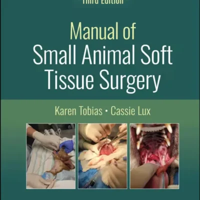 Manual of Small Animal Soft Tissue Surgery, 3rd Edition pdf cover