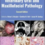 Veterinary Oral and Maxillofacial Pathology, 2nd Edition