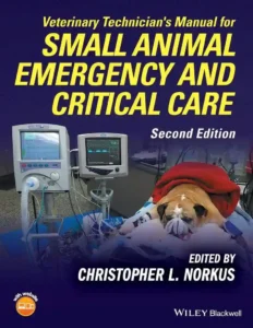 Veterinary Technician’s Manual for Small Animal Emergency and Critical Care, 2nd Edition pdf cover