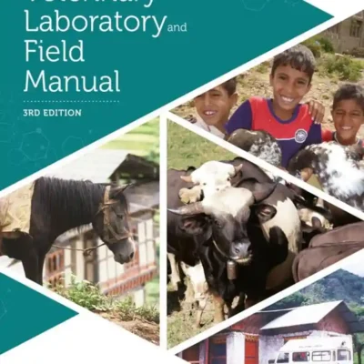 The Veterinary Laboratory and Field Manual, 3rd Edition pdf cover