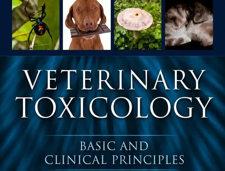 Veterinary Toxicology: Basic and Clinical Principles, 3rd Edition cover