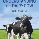 Understanding the Dairy Cow, 3rd Edition