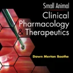 Small Animal Clinical Pharmacology and Therapeutics, 2nd Edition