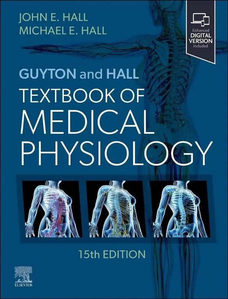 Guyton and Hall Textbook of Medical Physiology, 15th Edition