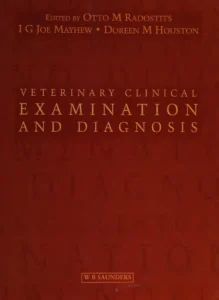 Veterinary Clinical Examination and Diagnosis