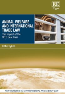 Animal Welfare and International Trade Law The Impact of the WTO Seal Case pdf cover