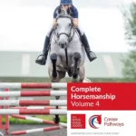 BHS Complete Horsemanship Volume Four
