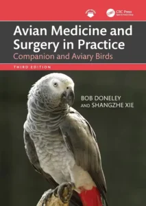 Avian Medicine and Surgery in Practice Companion and Aviary Birds, 3rd Edition