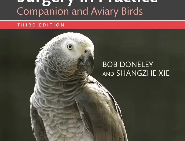 Avian Medicine and Surgery in Practice Companion and Aviary Birds, 3rd Edition