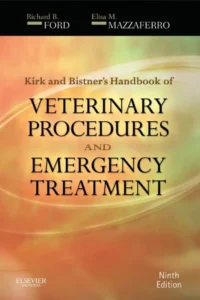 Kirk and Bistner’s Handbook of Veterinary Procedures and Emergency Treatment, 9th Edition cover