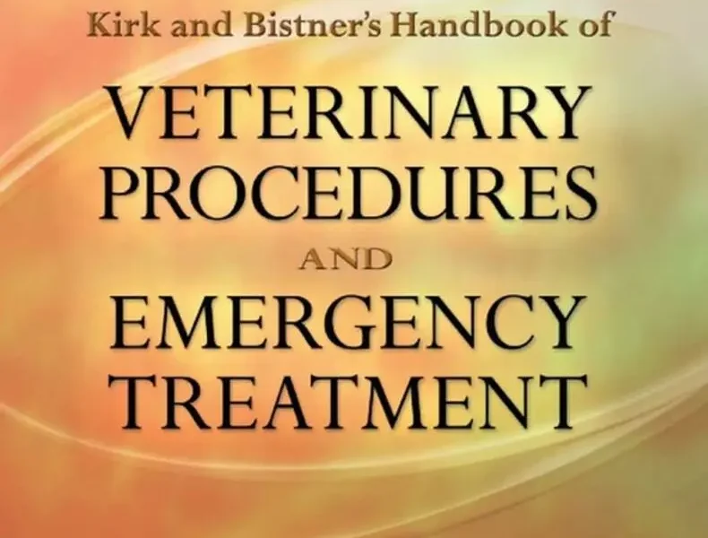 Kirk and Bistner’s Handbook of Veterinary Procedures and Emergency Treatment, 9th Edition cover