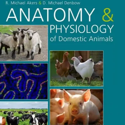 Anatomy and Physiology of Domestic Animals, 2nd Edition Anatomy and Physiology of Domestic Animals, 2nd Edition