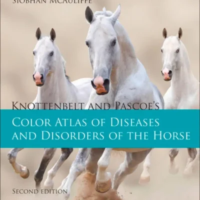Knottenbelt and Pascoe’s Color Atlas of Diseases and Disorders of the Horse, 2nd Edition pdf cover