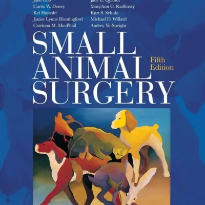 Small Animal Surgery, 5th Edition