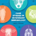 Case Studies in Veterinary Immunology