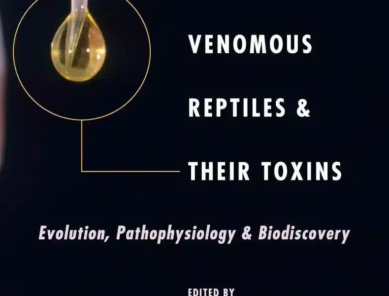 Venomous Reptiles and Their Toxins Evolution, Pathophysiology and Biodiscovery cover
