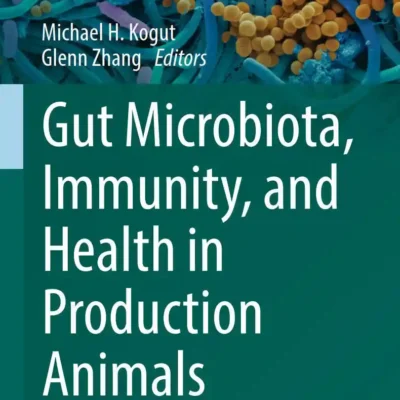 Gut Microbiota, Immunity, and Health in Production Animals pdf cover