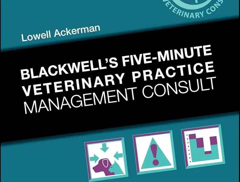 Blackwell's Five-Minute Veterinary Practice Management Consult, 4th Edition pdf cover