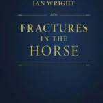 Fractures in the Horse