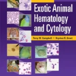 Exotic Animal Hematology and Cytology, 5th Edition