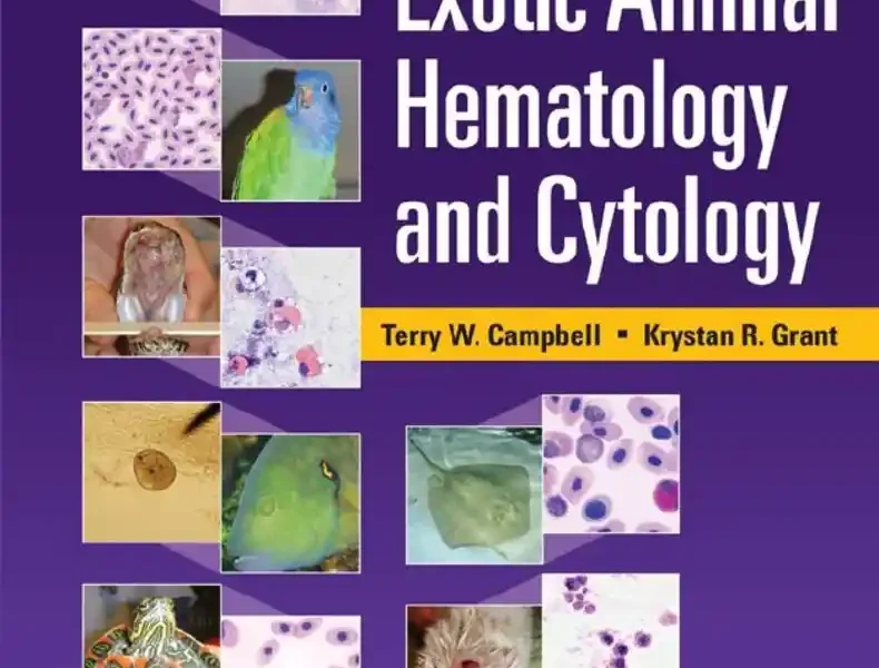 Exotic Animal Hematology and Cytology, 5th Edition
