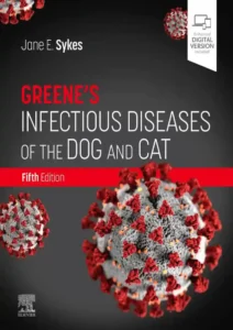 Greene’s Infectious Diseases of the Dog and Cat, 5th Edition