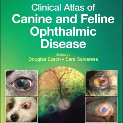 Clinical Atlas of Canine and Feline Ophthalmic Disease, 2nd Edition