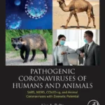 Pathogenic Coronaviruses of Humans and Animals