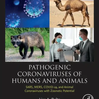 Pathogenic Coronaviruses of Humans and Animals Pathogenic Coronaviruses of Humans and Animals