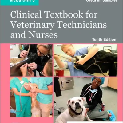 McCurnin’s Clinical Textbook for Veterinary Technicians and Nurses, 10th Edition