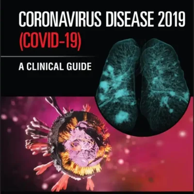 Coronavirus Disease 2019 (Covid-19) A Clinical Guide