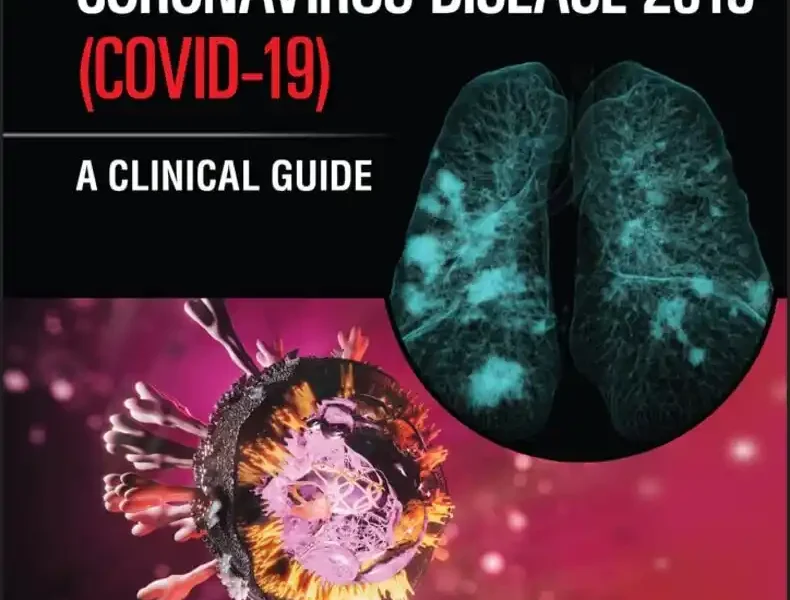 Coronavirus Disease 2019 (Covid-19) A Clinical Guide