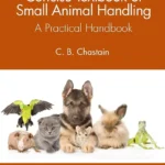 Concise Textbook of Small Animal Handling A Practical Handbook pdf cover