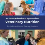 An Interprofessional Approach to Veterinary Nutrition PDF download. Comprehensive guide to veterinary nutrition covering nutritional assessment, dietary management, feeding strategies, and collaborative care for animal health professionals and veterinary students pdf cover