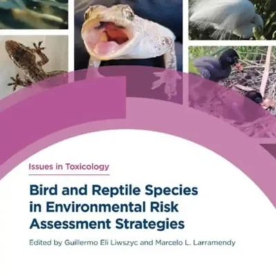 Bird and Reptile Species in Environmental Risk Assessment Strategies