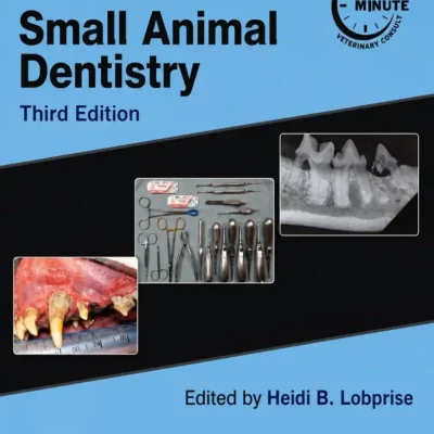 Blackwell’s Five-Minute Veterinary Consult Clinical Companion Small Animal Dentistry, 3rd Edition pdf cover
