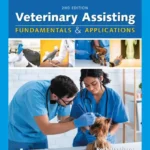 Veterinary Assisting Fundamentals and Applications, 2nd Edition pdf cover
