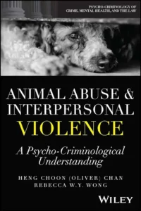 Animal Abuse and Interpersonal Violence A Psycho-Criminological Understanding pdf cover