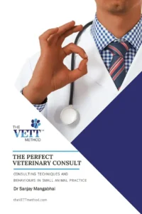 The Perfect Veterinary Consult Consulting Techniques and Behaviours in Small Animal Practice pdf cover