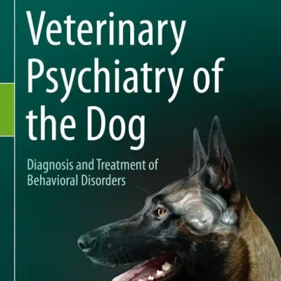 Veterinary Psychiatry of the Dog Diagnosis and Treatment of Behavioral Disorders pdf cover