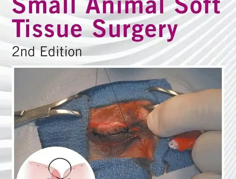 Manual of Small Animal Soft Tissue Surgery, 2nd Edition