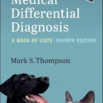Small Animal Medical Differential Diagnosis: A Book of Lists, 4th Edition