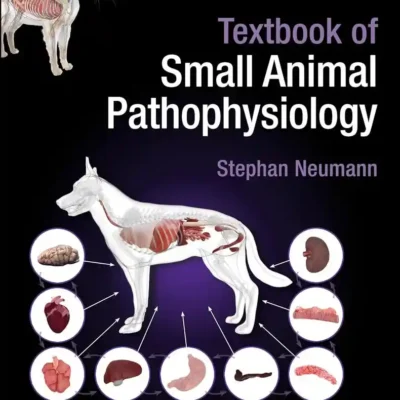 Textbook of Small Animal Pathophysiology Textbook of Small Animal Pathophysiology