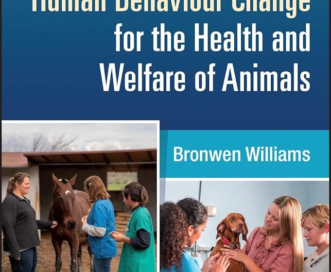 Practical Human Behaviour Change for the Health and Welfare of Animals