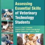 Assessing Essential Skills of Veterinary Technology Students, 4th Edition pdf cover
