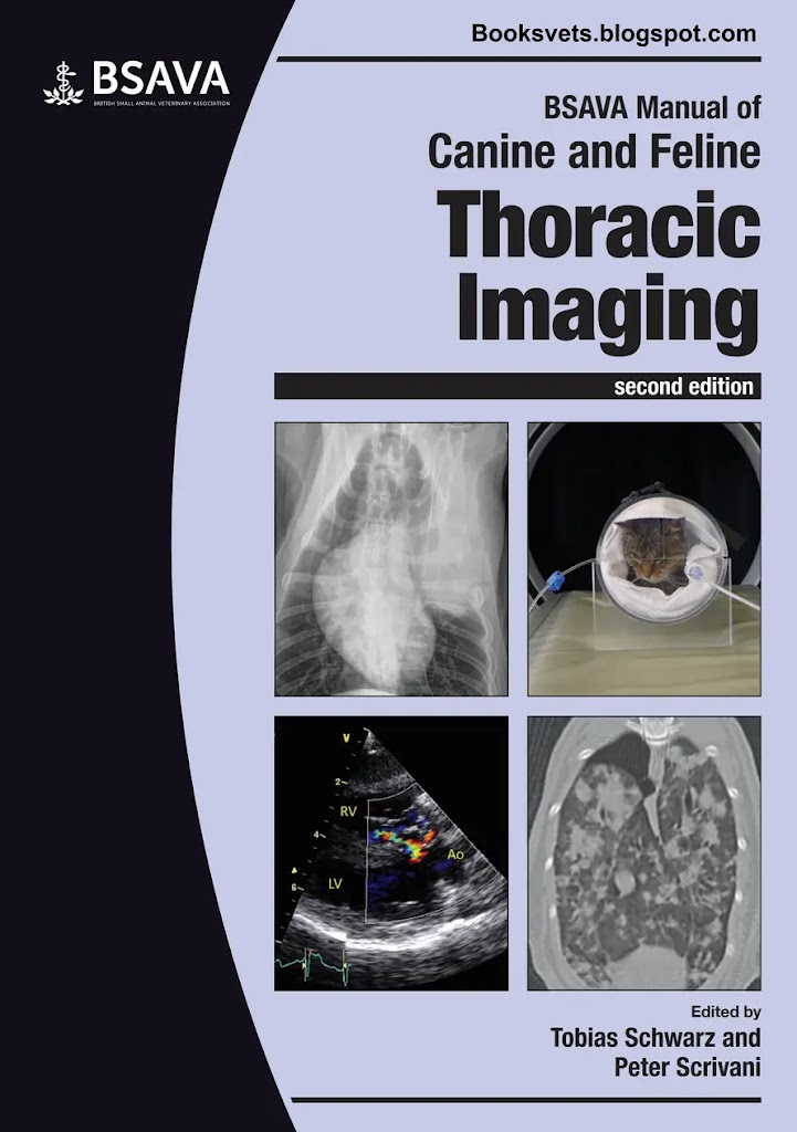 BSAVA Manual of Canine and Feline Thoracic Imaging, 2nd Edition