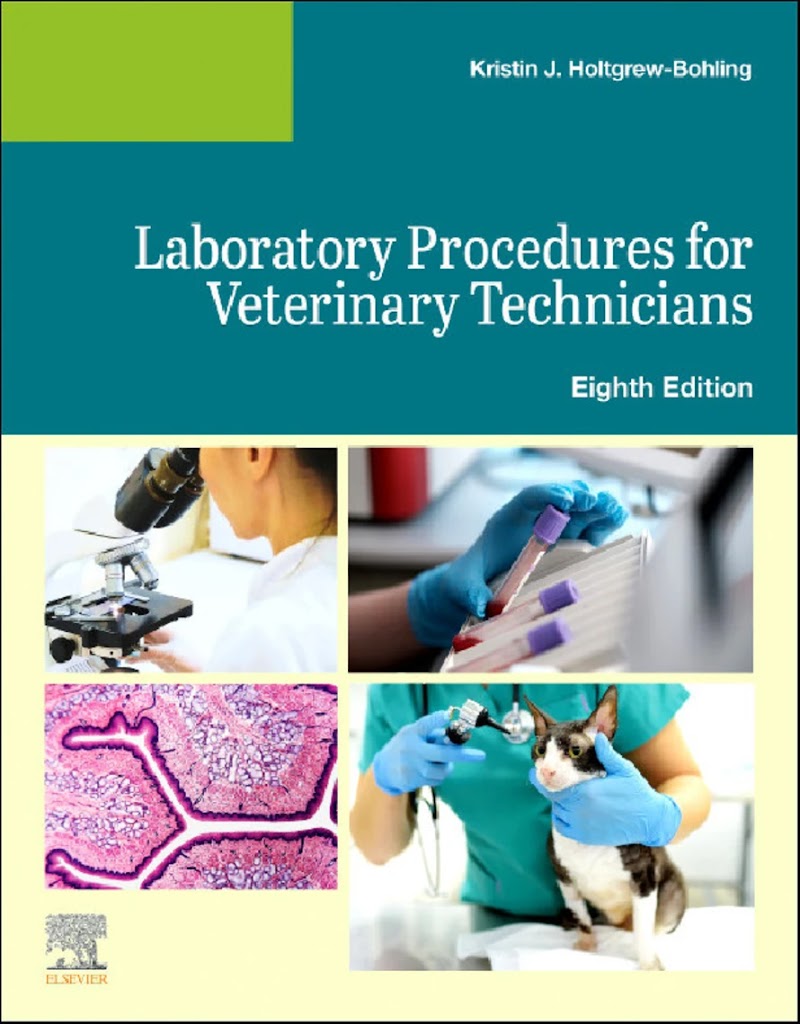 Laboratory Procedures for Veterinary Technicians, 8th Edition