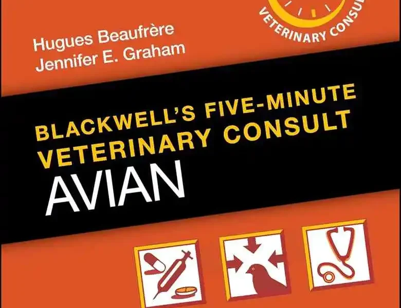 Blackwell’s Five-Minute Veterinary Consult Avian, 2nd Edition