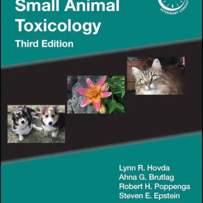 Blackwell's Five-Minute Veterinary Consult Clinical Companion Small Animal Toxicology, 3rd Edition