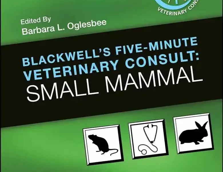 Blackwell's Five-Minute Veterinary Consult: Small Mammal, 3rd Edition